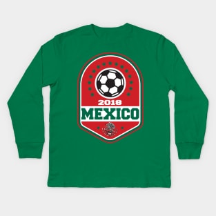 Team Mexico WC 2018!!! Kids Long Sleeve T-Shirt